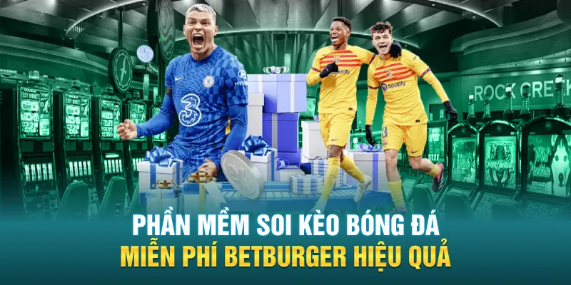 Phần mềm soi kèo bóng đá miễn phí BetBurger hiệu quả