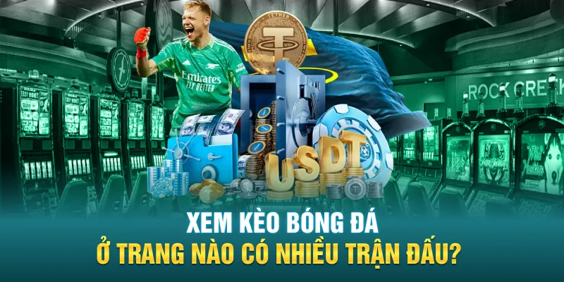 Xem kèo bóng đá ở trang 22BET có tốt không?